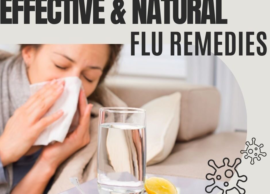 NATURAL AND EFFECTIVE FLU REMEDIES – VIDEO