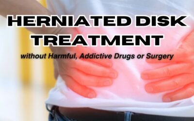 Herniated Disk Treatment without Harmful, Addictive Drugs and Surgery